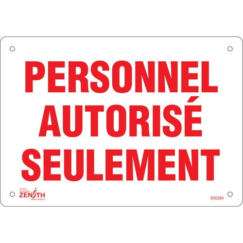 "Personnel autoris&eacute; seulement" Sign, 7" x 10", Plastic, French Brunswick Fyr & Safety