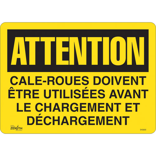 "Cale-roues doivent &ecirc;tre utilis&eacute;es" Sign, 14" x 10", Vinyl, French Brunswick Fyr & Safety