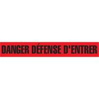 "Danger Défense D'Entrer" Barricade Tape, French, 3" W x 1000' L, 2 mils, Black on Red SGQ417 | Brunswick Fyr & Safety