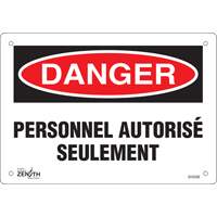 "Personnel autoris&eacute; seulement" Sign, 7" x 10", Plastic, French Brunswick Fyr & Safety