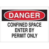 "DANGER Confined Space Enter By Permit Only" Sign, 10" x 14", Polystyrene, English Brunswick Fyr & Safety