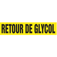 "Retour de Glycol" Pipe Markers, Self-Adhesive, 2-1/2" H x 12" W, Black on Yellow SQ955 | Brunswick Fyr & Safety